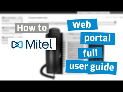 HOW TO: Mitel Web Portal full user guide