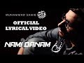 Nami Danam (Lyrical) | Muhammad Samie [HD]