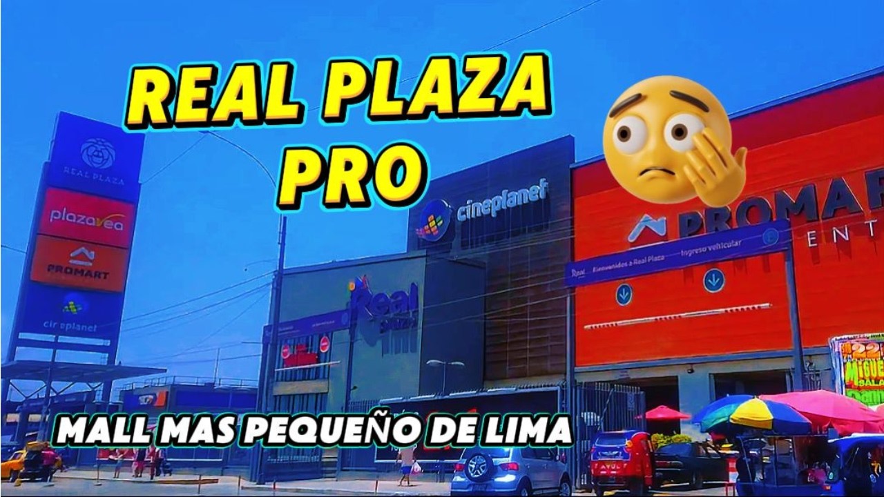 EL PRIMER CENTRO COMERCIAL | REAL PLAZA PRO | LUCE TOTALMENTE RENOVADO - Setiembre 2025