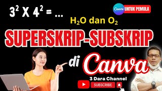 MEMBUAT TEKS SUPERSKRIP DAN SUBSKRIP DI CANVA