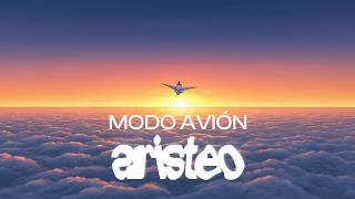 ARISTEO - Modo Avión (Official Video)