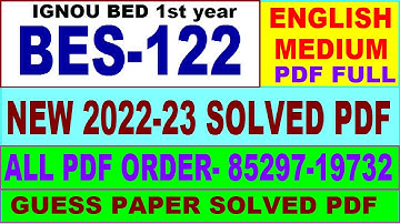 bes 122 ignou solved assignment 2022 / bes 122 solved assignment in English / ignou bed 1st yr 2022