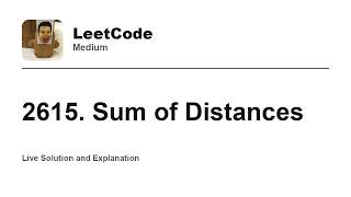 2615. Sum of Distances (Leetcode Medium)