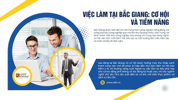 Việc làm tại Bắc Giang: Cơ hội và Tiềm năng