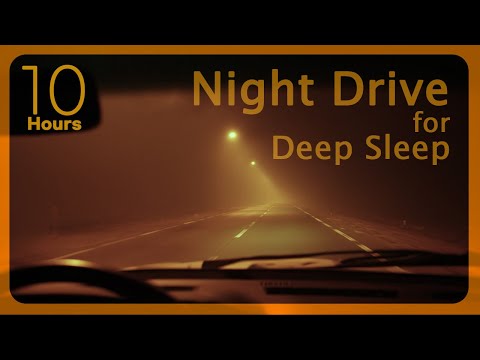 10 Hours Deep Sleep Drive Music Smooth Night Road Journey Stable Sound For Sleep Relaxation