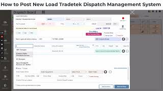How to Post New Load Tradetek Dispatch Management System