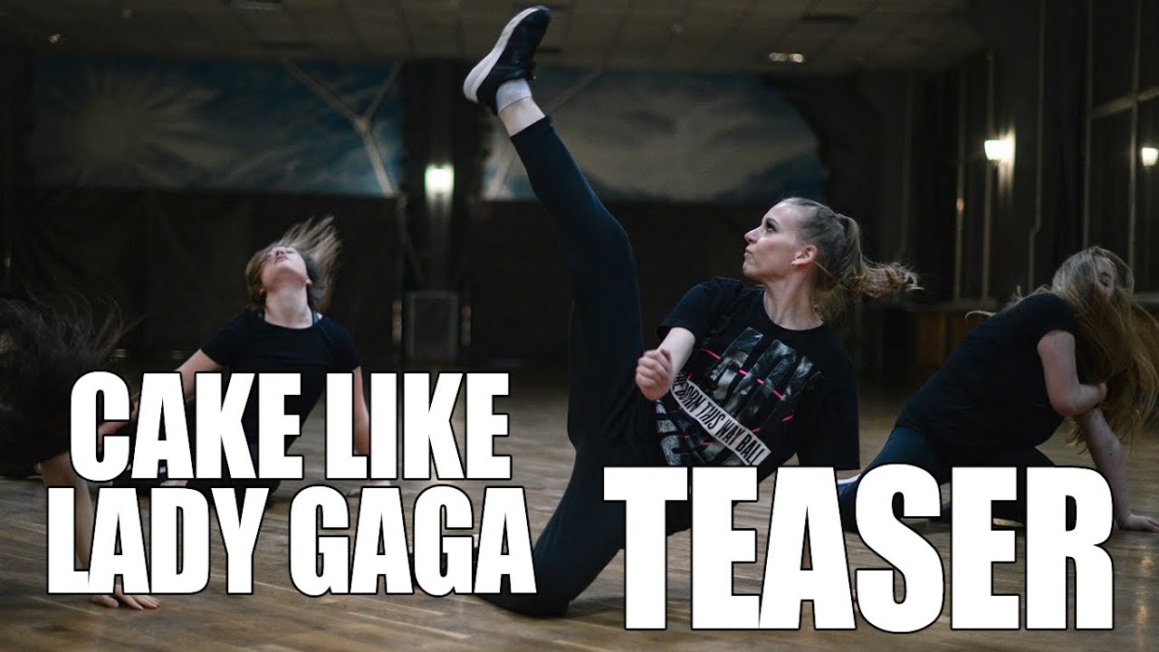 Lady Gaga / Cake Like Lady Gaga - Teaser