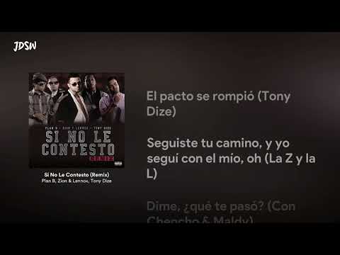 Si No Le Contesto (Remix)  - Plan B, Tony Dize, Zion & Lennox [Letra / Lyrics]