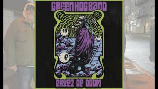 Green Hog Band  Crypt Of Doom   Album 2022