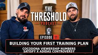 Building Your First Training Plan + Cocodona Viewership Numbers, Satisfy x Adidas Controversy