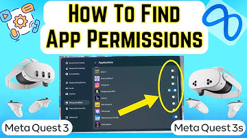 How to Manage App Permissions On Meta Quest 3, 3s & 2 - Meta Quest Tips