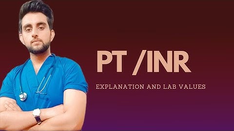 PT/ INR explanation in Urdu And Hindi || with lab values