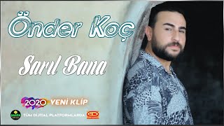 Önder Koç - Sarıl Bana Resimi