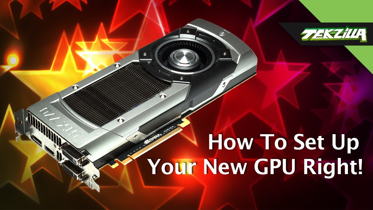 Top Things To Do With A New Graphics Card Youtube