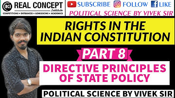DIRECTIVE PRINCIPLES OF STATE POLICY || CLASS 11 POLITICAL SCIENCE || PART 8