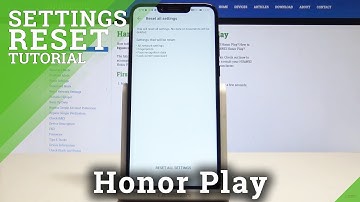 How to Reset Settings on Honor Play - Restore Default Settings
