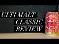 Ulti Malt Classic Review