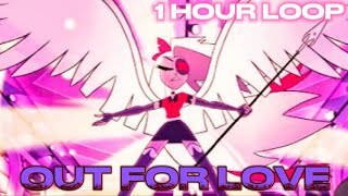 OUT FOR LOVE - Hazbin Hotel 1 HOUR LOOP