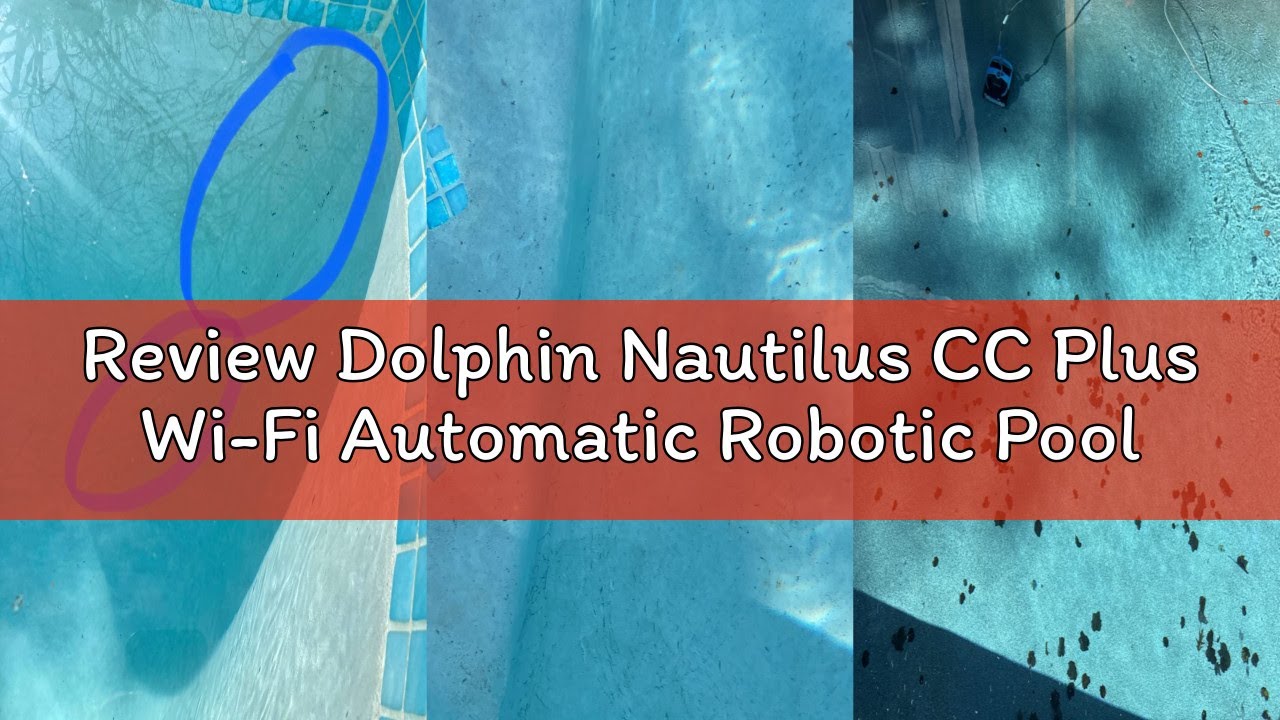 Review Dolphin Nautilus CC Plus Wi-Fi Automatic Robotic Pool Vacuum Cleaner, Always Cleaning, Never