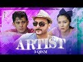 Artist (o'zbek serial) | Артист (узбек сериал) 3-qism #UydaQoling