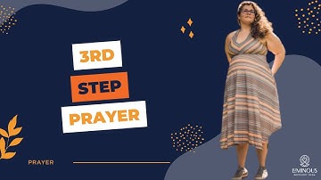 3rd Step Prayer of the Twelve Steps of AA