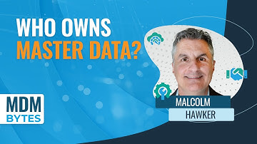 MDM Bytes: Who Owns Master Data?