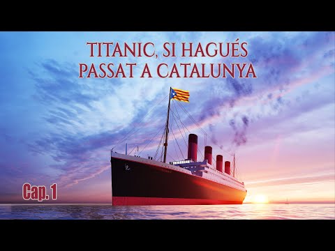 Titanic, si hagués passat a Catalunya | Capítol 1: Dos bitllets.