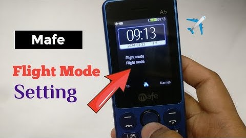 Mafe mobile flight mode settings