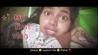 My first vlog।। My life story just like you 🥹😔