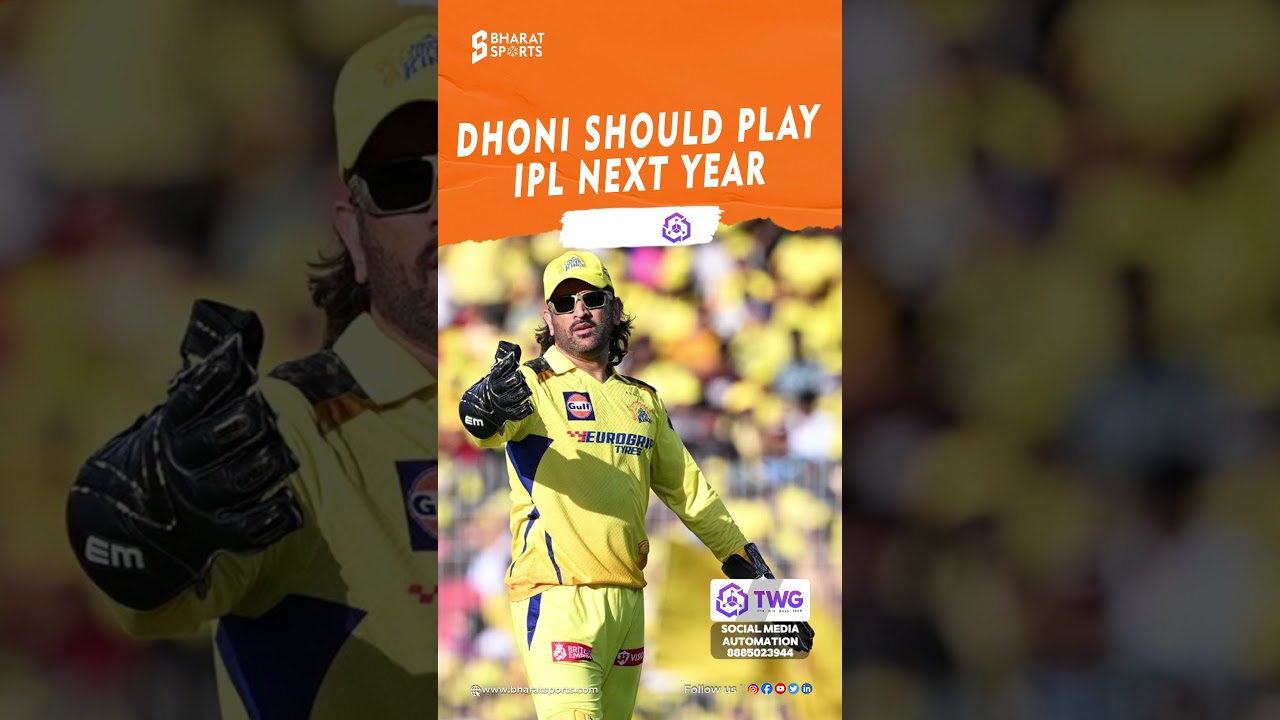 Dhoni should play IPL next year as well | Sports News English | Bharat Sports