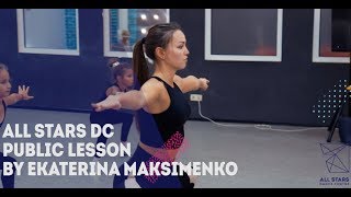 Открытый урок by Екатерина Максименко All Stars Dance Centre 2018 Открытый урок by Екатерина Максименко All Stars Dance Centre 2018