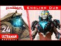 ULTRAMAN ARC Episode 24 "The Descending Dream" -Official- [English Dubbed]