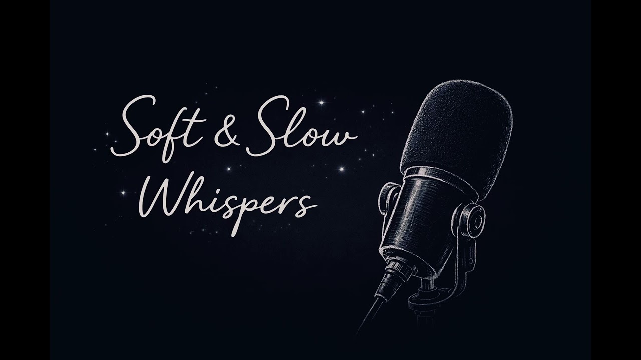 ASMR Soft & Slow Whispers | Repeated Words for Relaxation