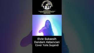 Elvie Sukaesih Dendam Kebencian, Arya Music Entertainment Cover Yulia Sugandi #artisbogor