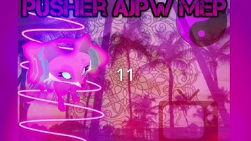 PUSHER AJPW MEP //CANCELLED// (Lyrics and parts in desc!)