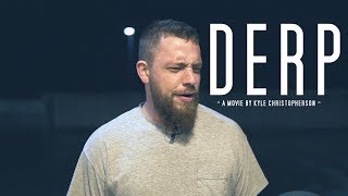 DERP OR DIE : A True Vlog Story Movie Film