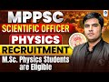 MPPSC SCIENTIFIC OFFICER PHYSICS RECRUITMENT