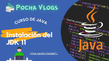3. Curso Java 2023 - Instalación del JDK 11 en Windows 10 💻 ¿Porqué JDK 11?