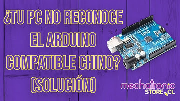 ¿Tu PC no reconoce Arduino compatible? Aquí tenemos la solución - Driver Ch340