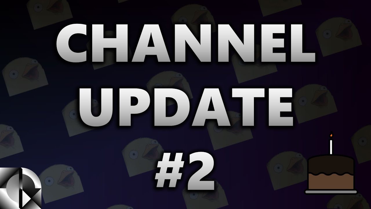 Channel Update 2 - 1 Year Anniversary - YouTube