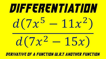 13.23 | Differentiation | Derivative of a Function w.r.t Another Function