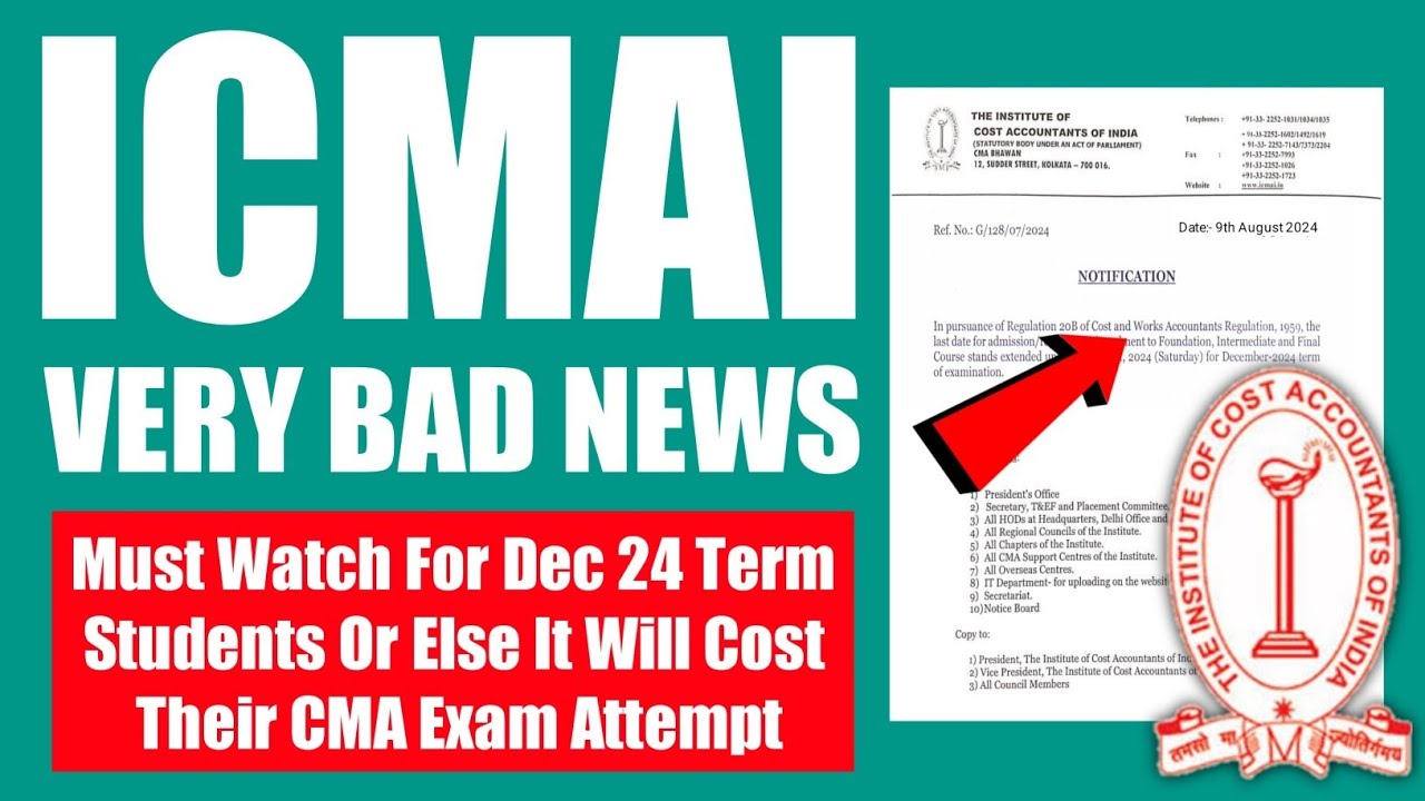 ICMAI Bad News on CMA Exam December 2024 | Must Watch Or Else It Will Cost Your CMA Exam Attempt