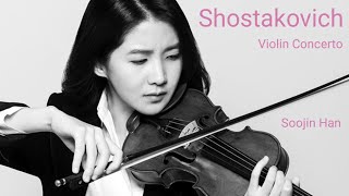 Shostakovich Violin Concerto No.1 in A  op.77  -  Soojin Han