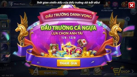 Cờ Cá Ngựa ZingPlay Mùa 2 | Hướng dẫn - Đấu Trường Danh Vọng (Cập nhật tháng 8/2018)