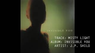 MISTY LIGHT - J.P. SHILO