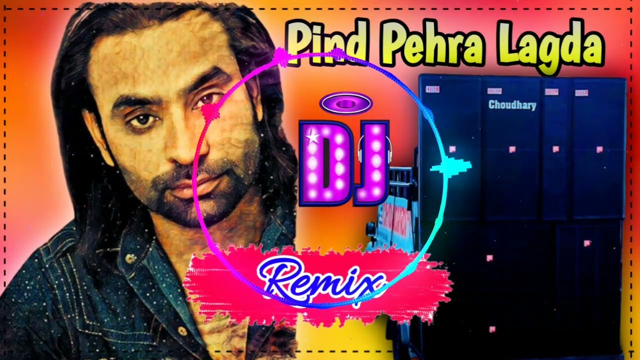 Pind Pehra Lagda Babbu Maan Remix Song Dj Choudhary Dhand | Latest Punjabi Song Dj Remix 2025