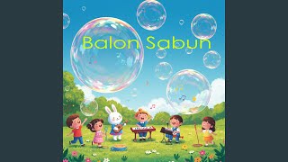 Download Lagu Balon Sabun Download Lagu Balon Sabun