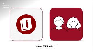 Year 1, Week 35 Rhetoric