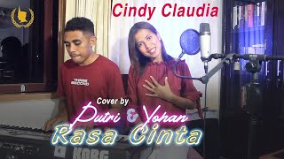 RASA CINTA (Cindy Claudia) - PUTRI & YOHAN // Singer & Organ Tunggal #Nostalgia // Bikin Baper