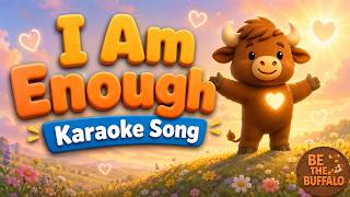 I Am Enough | Self-Esteem Song for Kids | SEL Kids Song